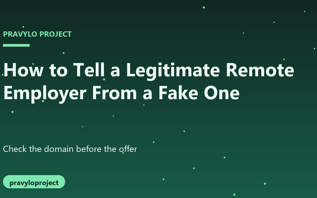 How to Tell a Legitimate Remote Employer From a Fake One